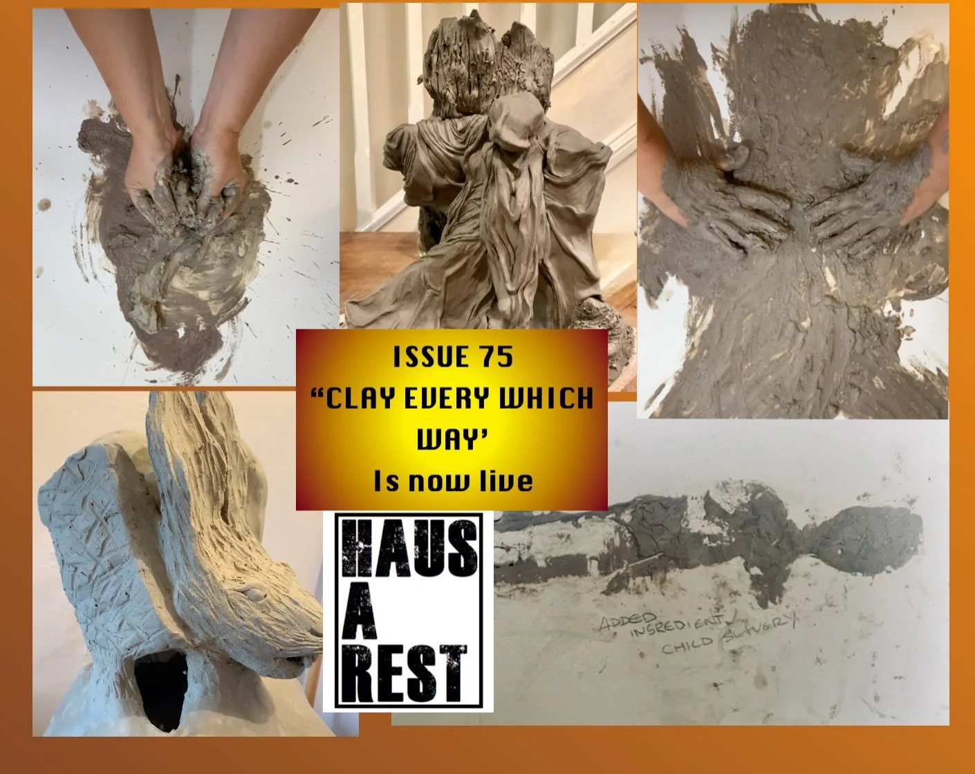 CLAY EVERY WHICH WAY &mdash; NOW LIVE
Our latest issue of HAUS-A-REST is now live.

Clay is one of humanity&rsquo;s oldest creative companions.
Taken from the earth, shaped by hand, transformed by water and fire, clay has carried stories, held memori