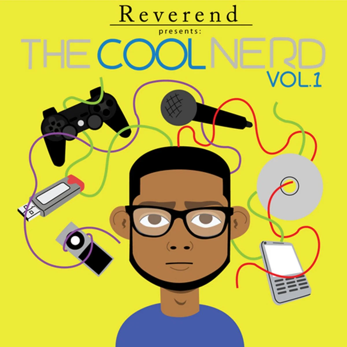 [Image Description: An illustrated graphic of a Black man wearing glasses and headphones and surrounded by memorabilia in front of a yellow background. The words "Reverend presents The Cool Nerd volume 1" are written in multiple colors.]