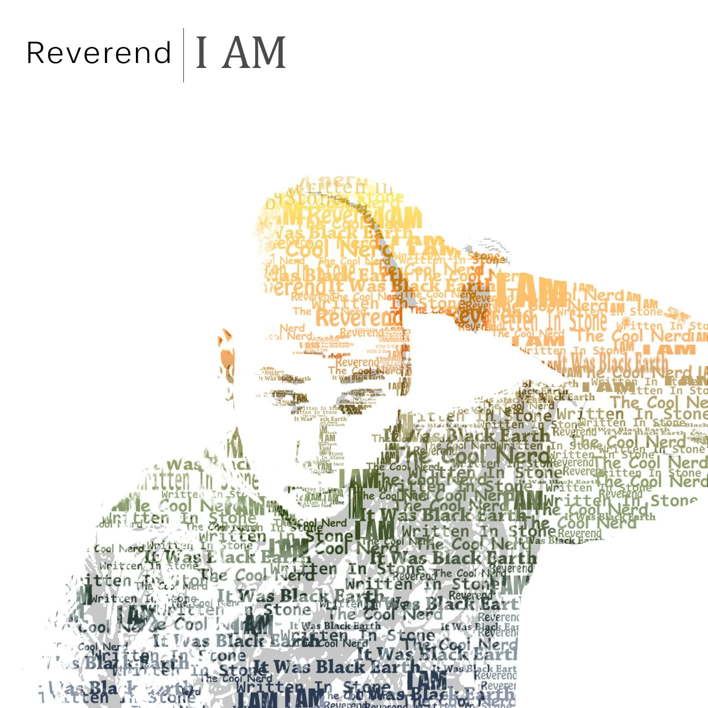 [Image Description: A multi-colored silhouette of a man on a white background holding his head facing forward. The words "Reverend I Am" are written in dark gray.]