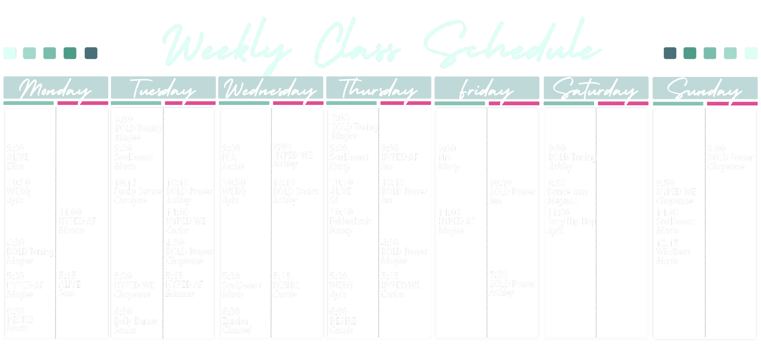 Weekly class schedule with days listed from Monday to Sunday and different fitness classes with times and instructor names.
