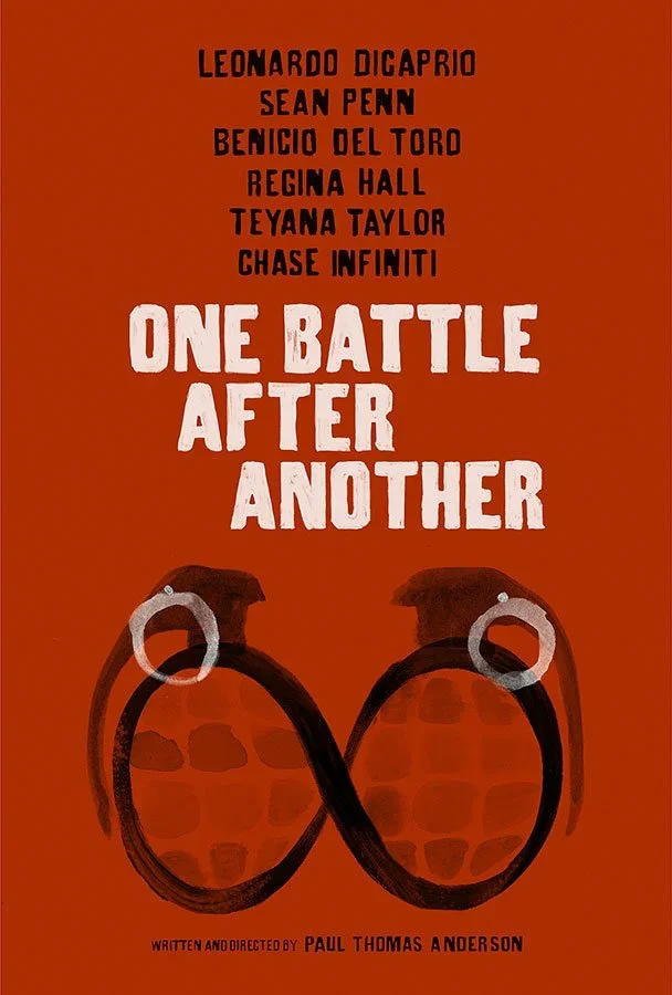   “One Battle After Another”  / Paul Thomas Anderson 