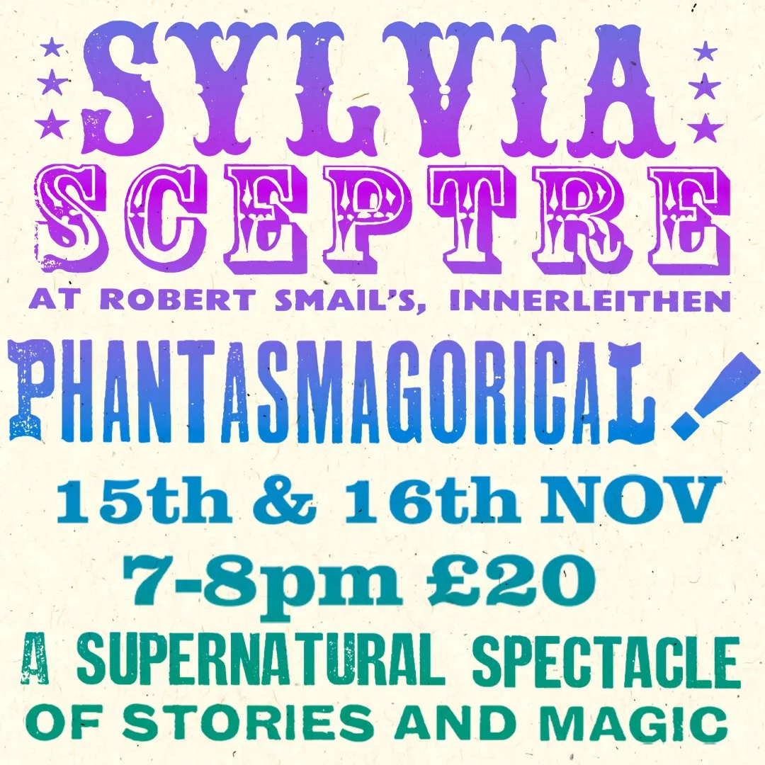 Phantasmagorical with Sylvia Sceptre
