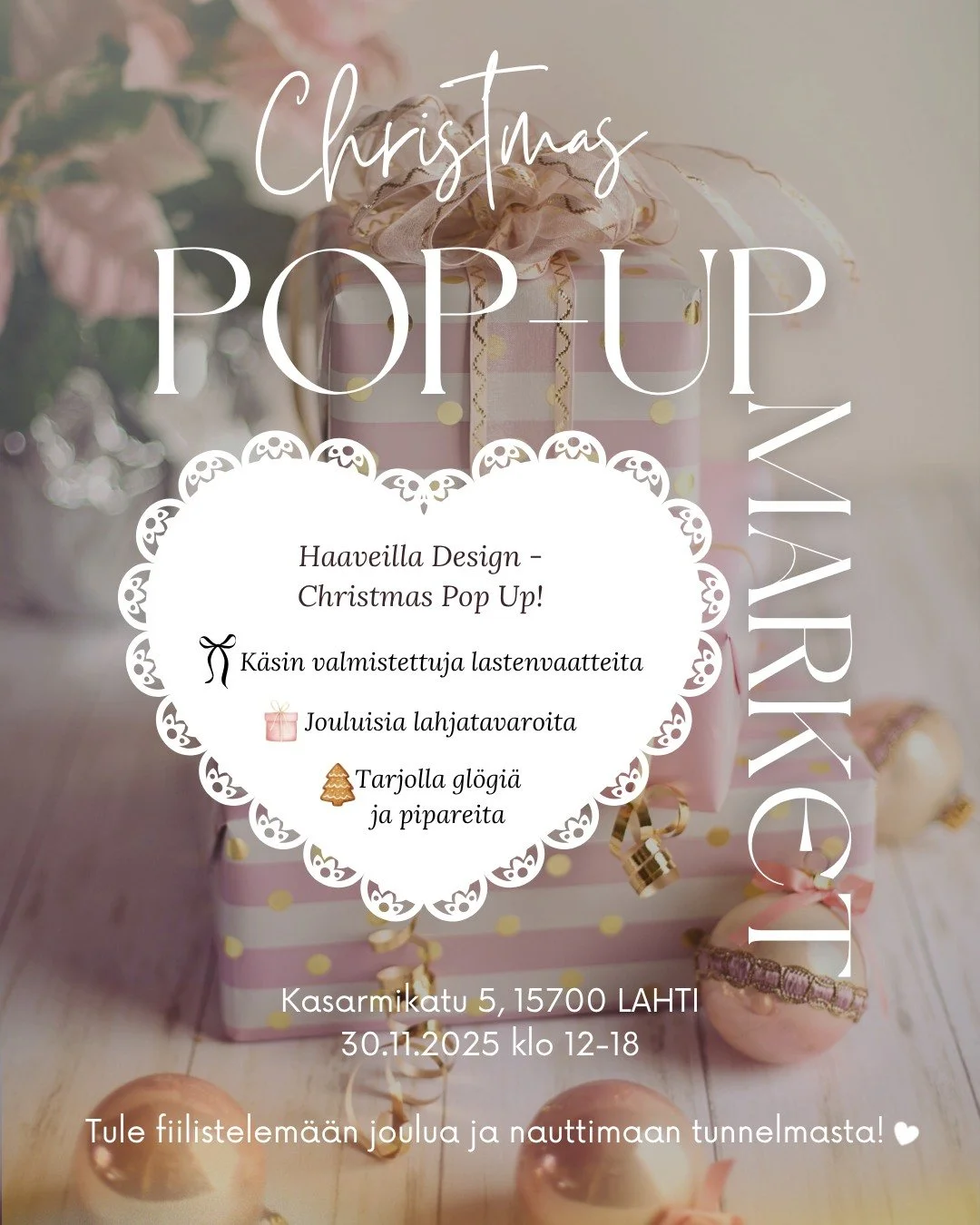 Marraskuu on t&auml;&auml;ll&auml;, ja joulu hiipii jo nurkan takaa ✨

Haaveilla Designin Christmas Pop Upissa on tarjolla k&auml;sin tehtyj&auml; lastenvaatteita sek&auml; lahjatavaroita 🎀

Tule piipahtamaan gl&ouml;gille, nauttimaan tunnelmasta ja