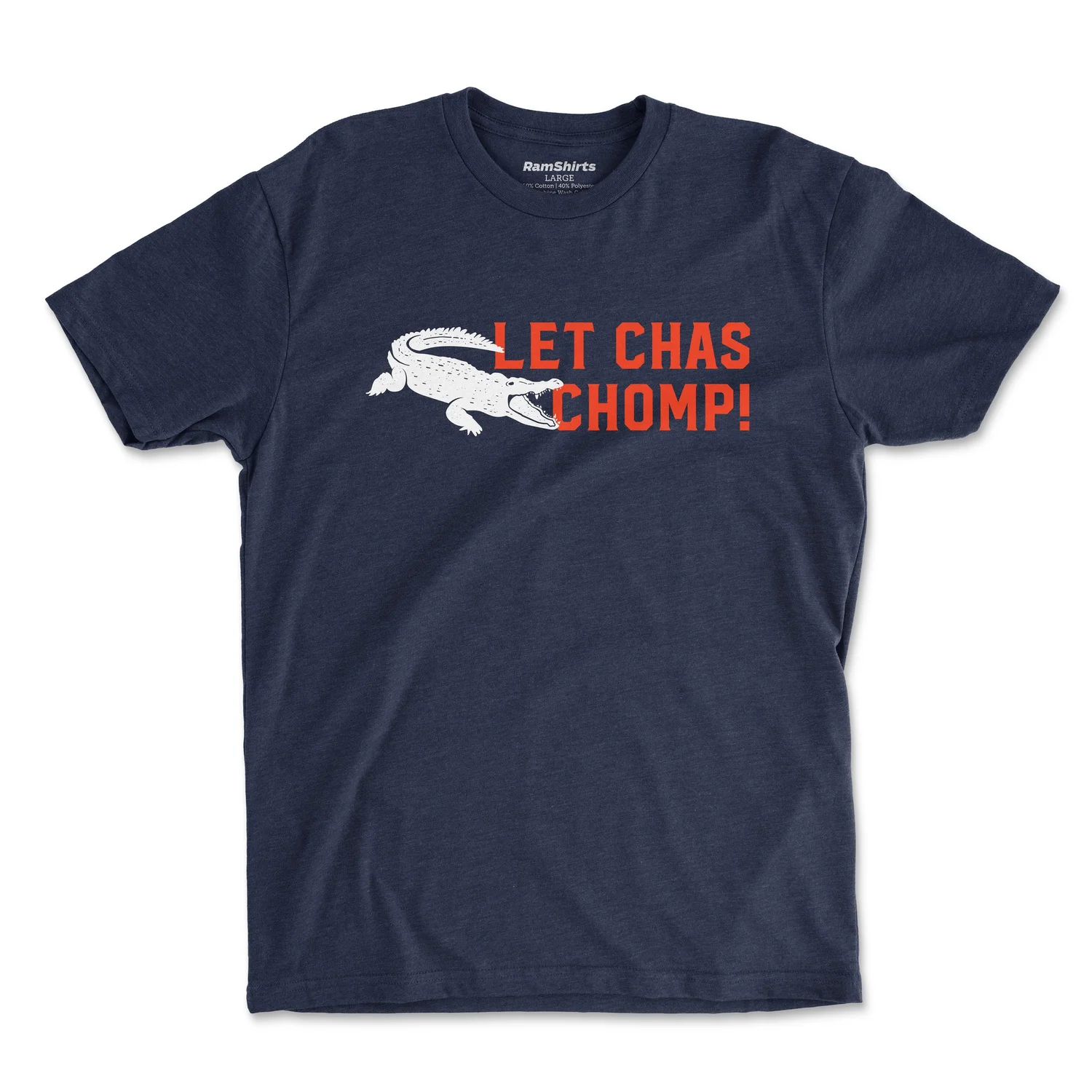 Let Chas Chomp Shirt | RamShirts — RamShirts 