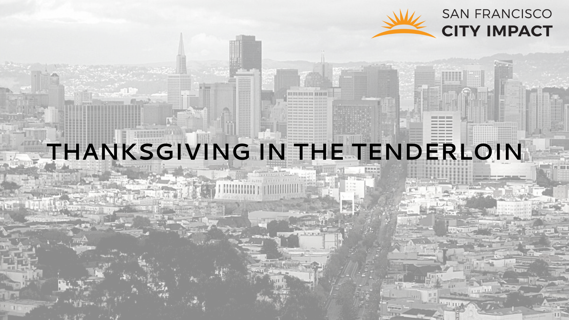 Thanksgiving at San Francisco City Impact