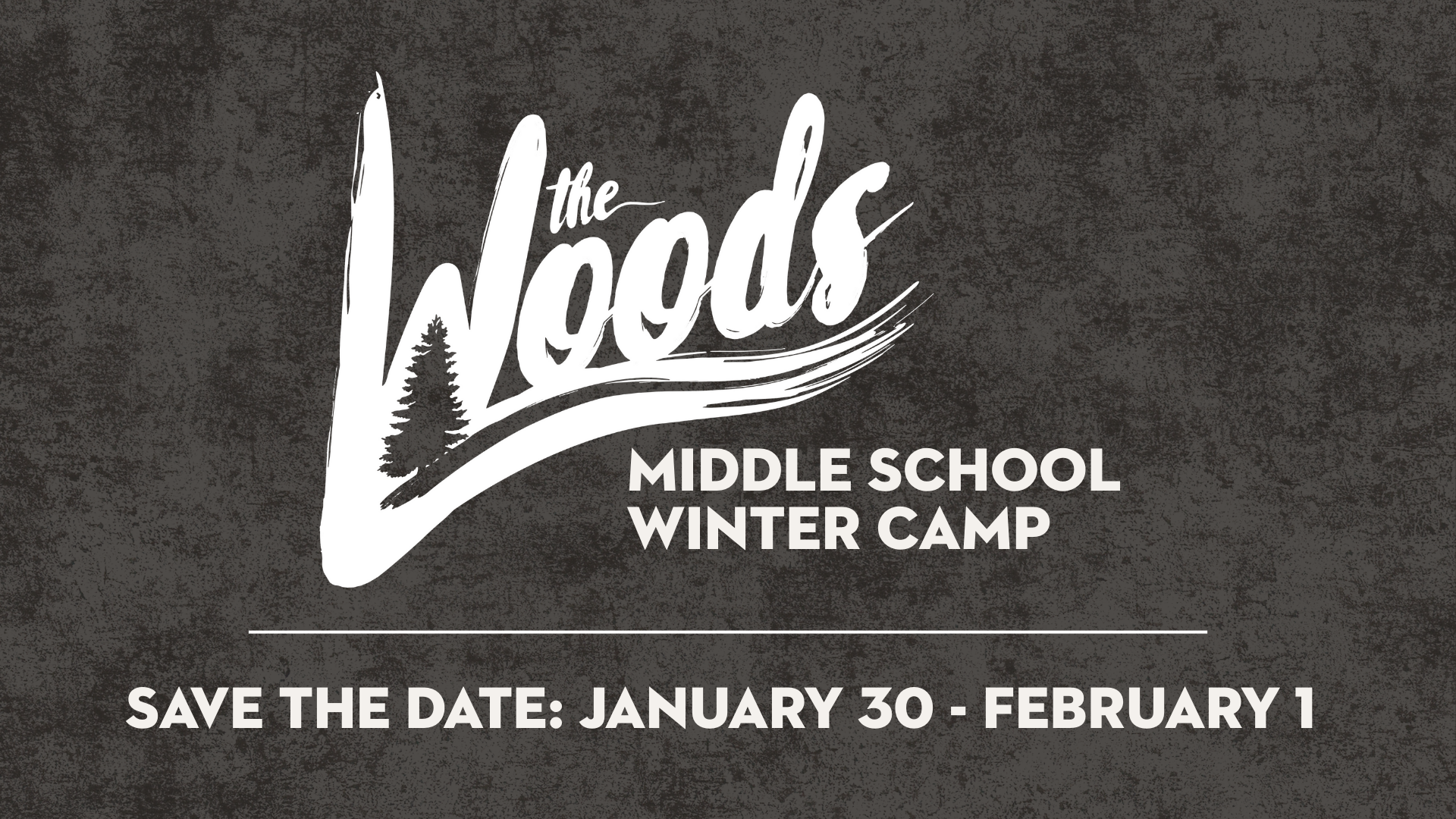 The Woods: Middle School Winter Camp