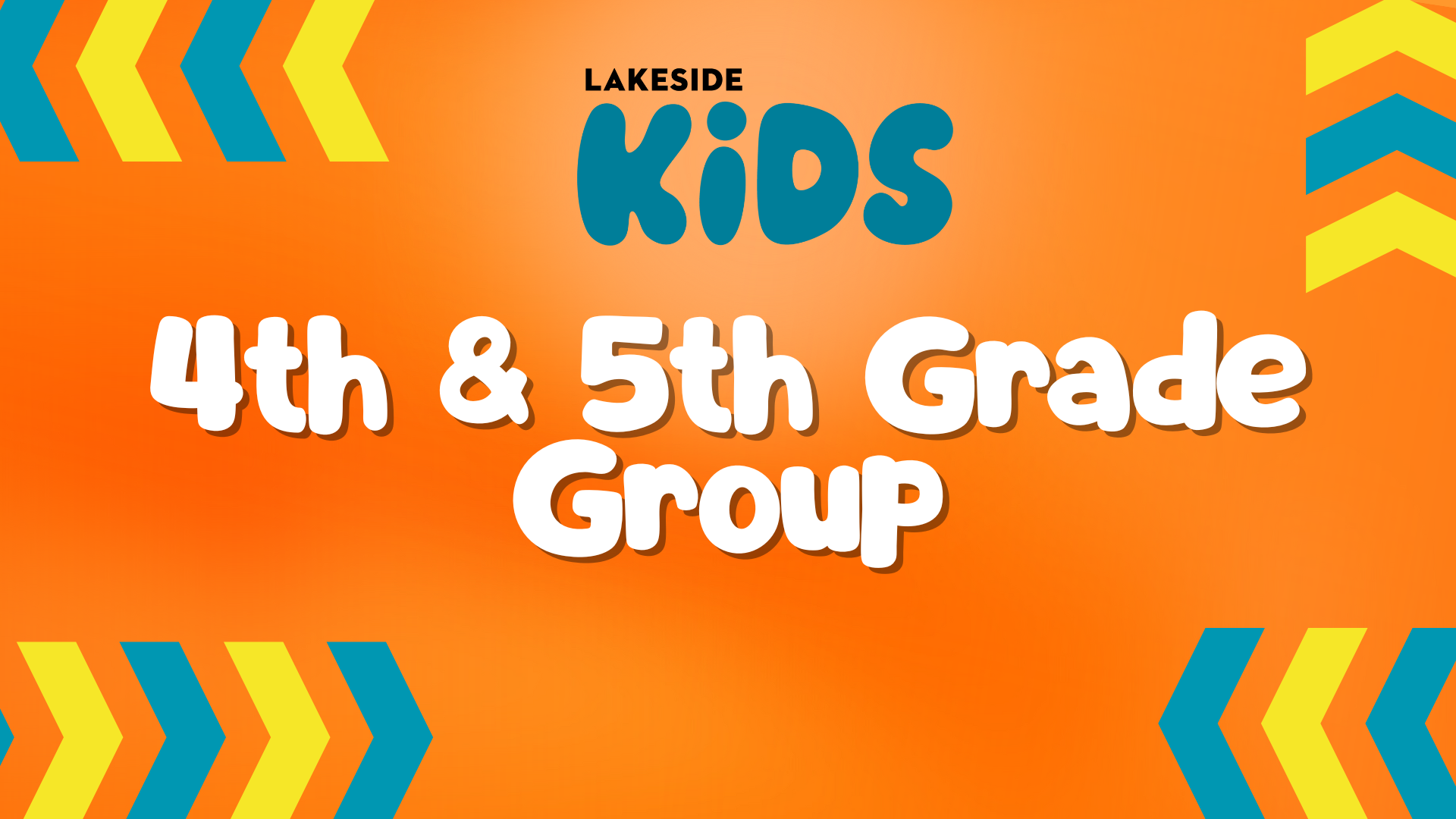 4th & 5th Grade Group