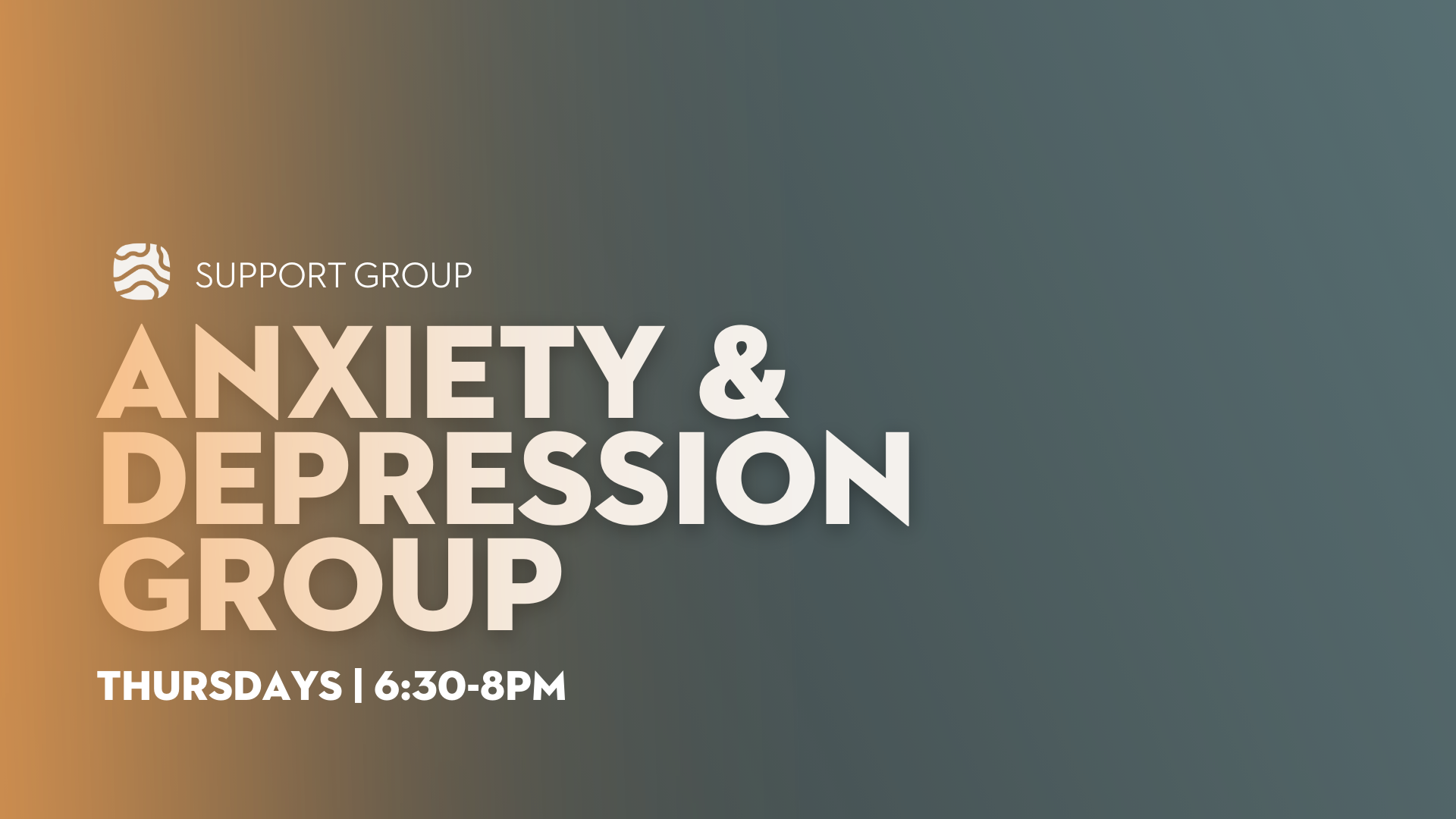 Anxiety & Depression Support Group