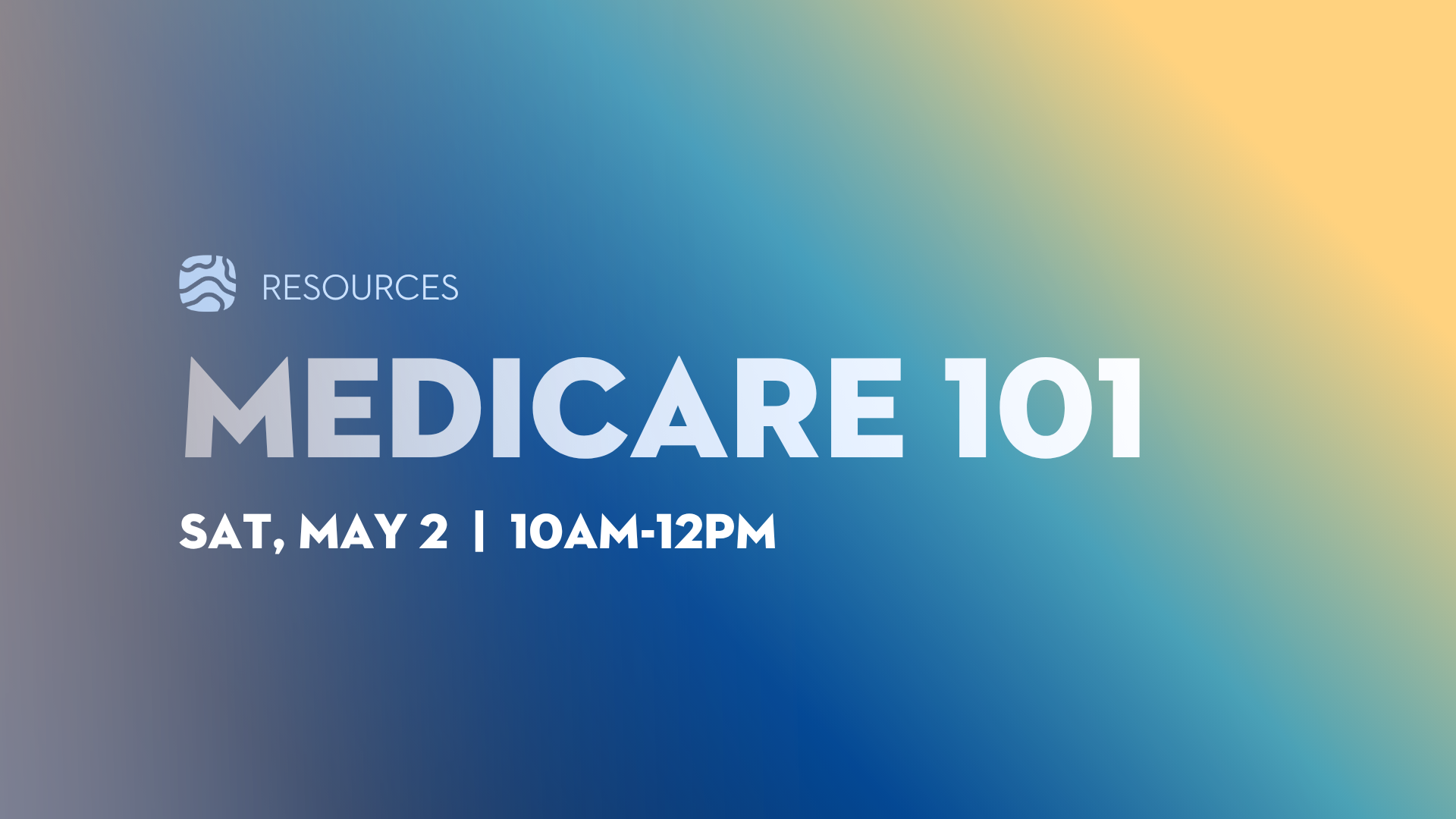 Medicare 101 Seminar