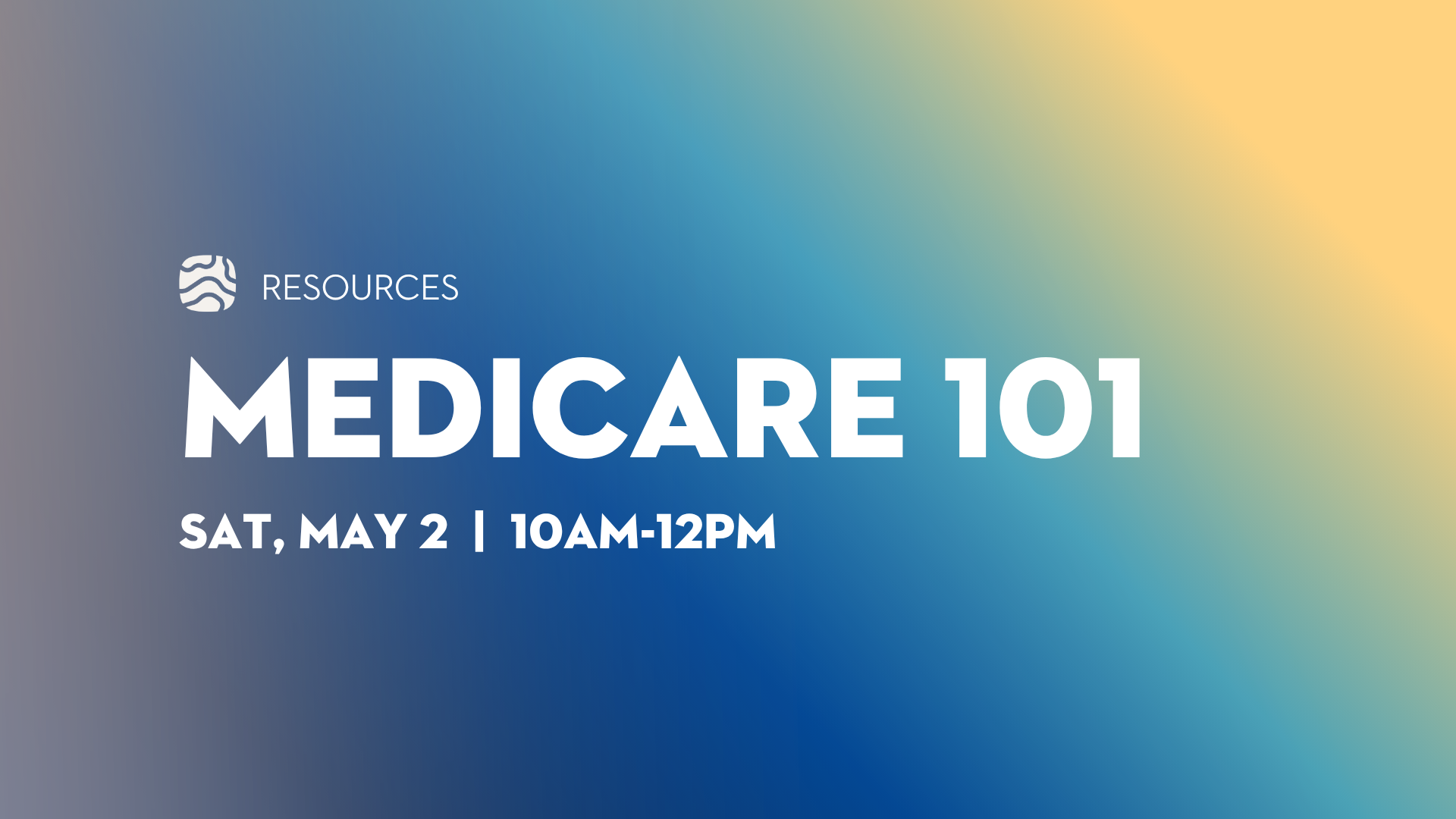 Medicare 101 Seminar