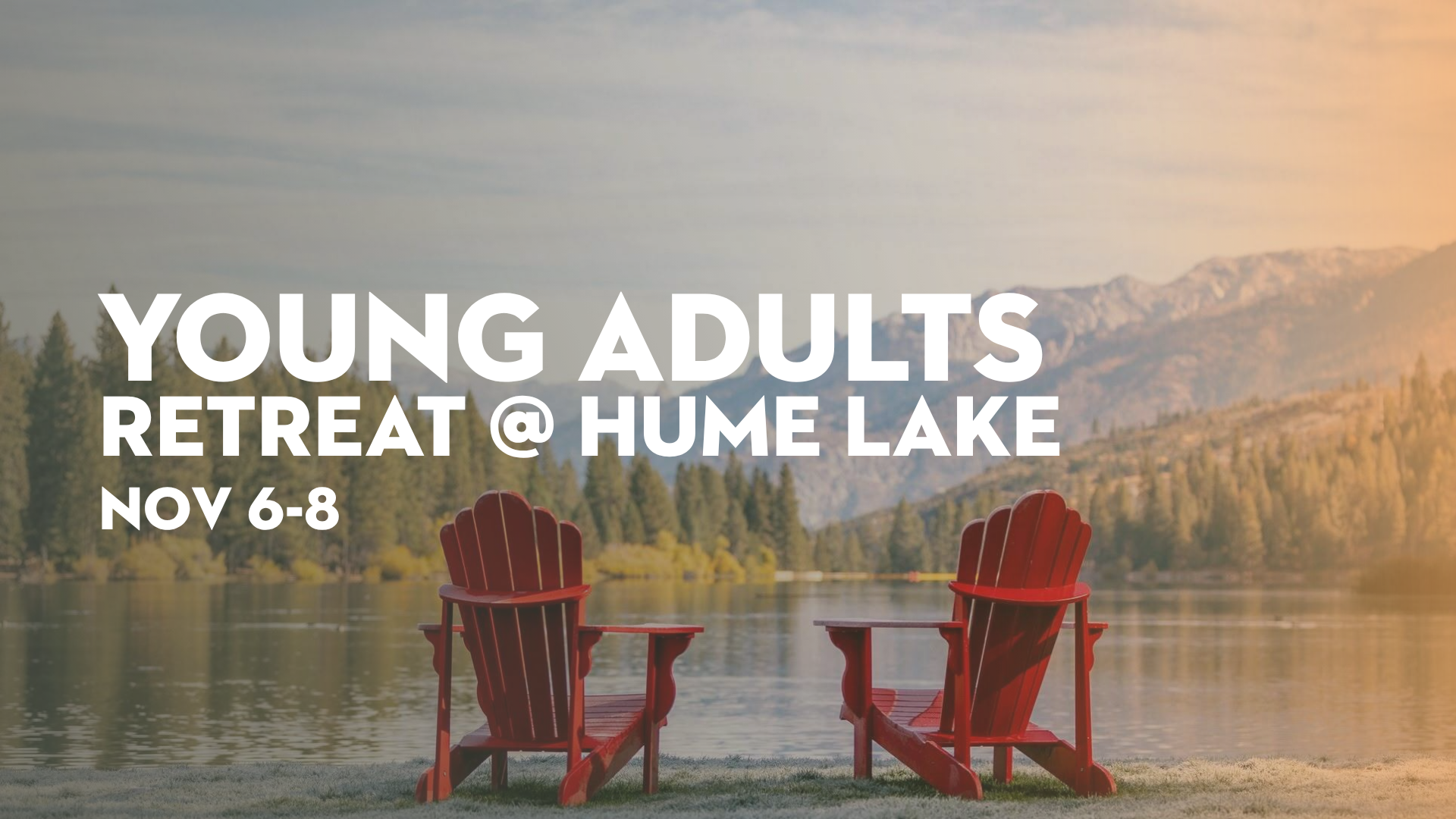 Young Adults Retreat at Hume Lake