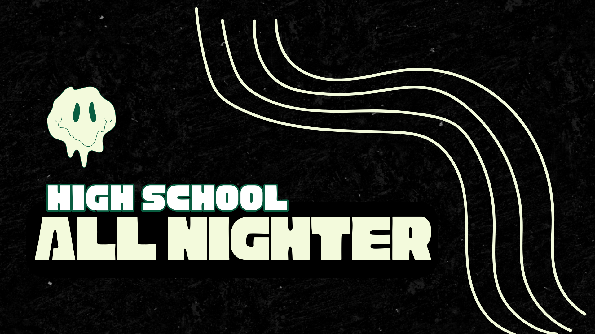 High School All Nighter