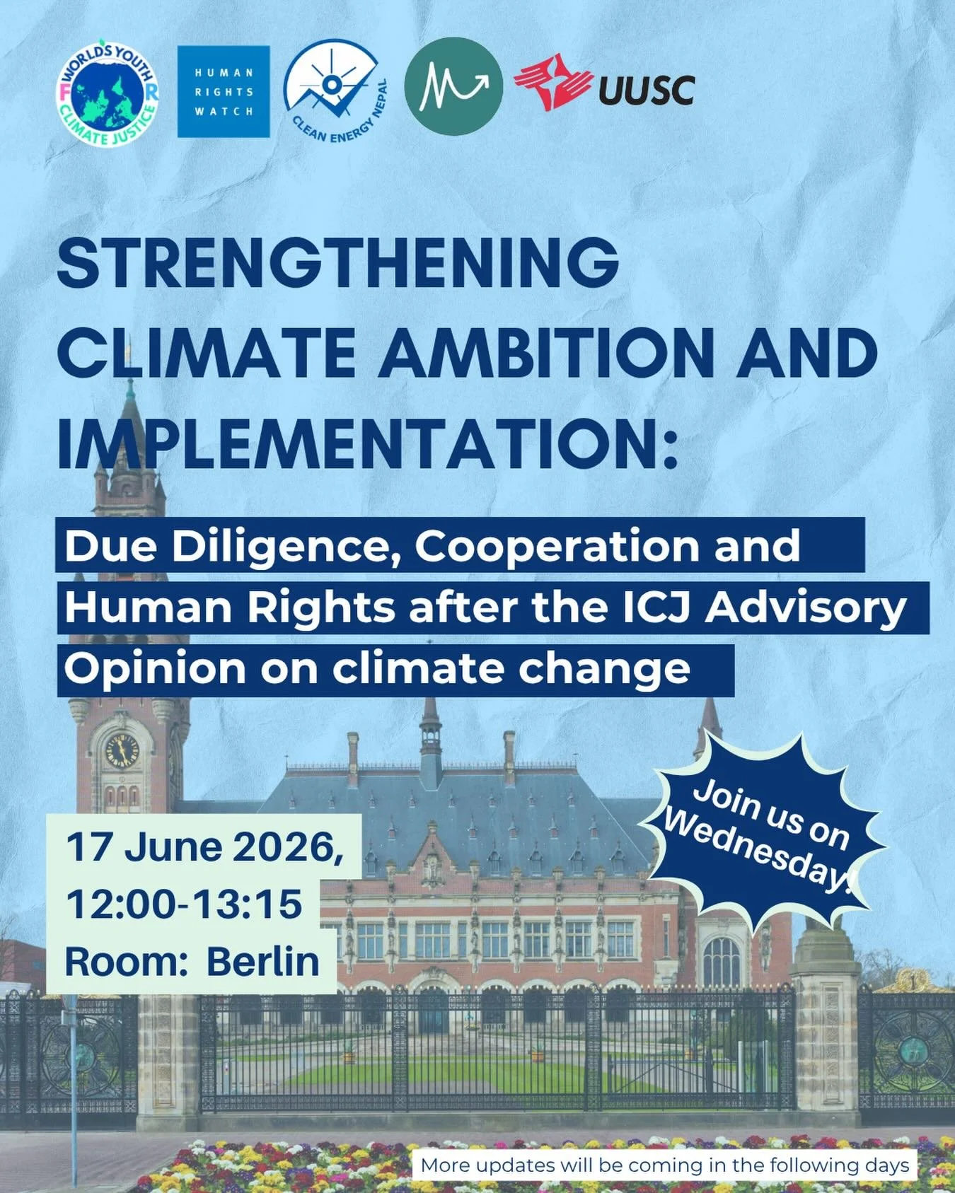 Join us on 17 June at SB64! 🌟

We&rsquo;re hosting side event with @humanrightswatch @uusc @cenepal and @climates.france on strengthening climate ambition and implementation of the ICJAO 

As countries prepare their next round of NDCs, this session 