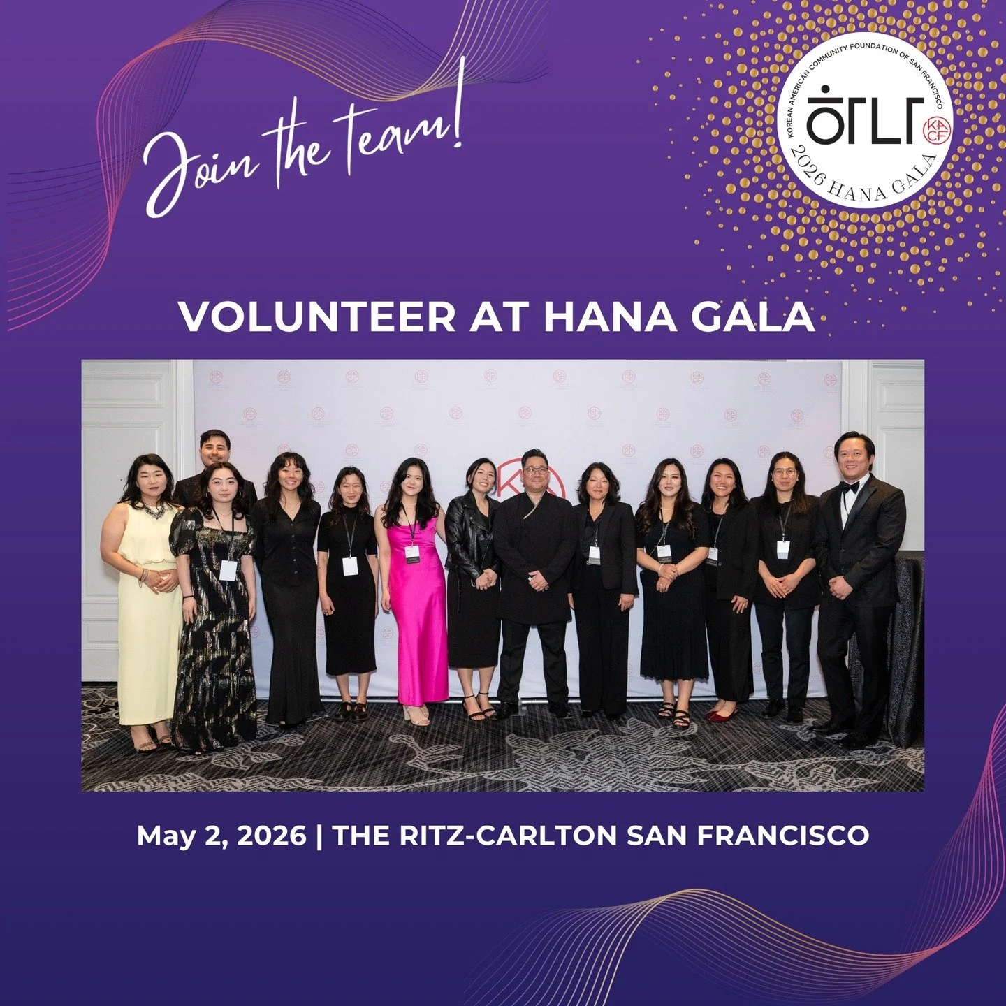 ✨ Be a part of the magic! ✨

We are looking for dedicated volunteers to help us bring the Hana Gala to life on May 2. Whether you&rsquo;re a pro at event setup, fluent in Korean and ready to welcome guests, or want to be in the middle of the action a