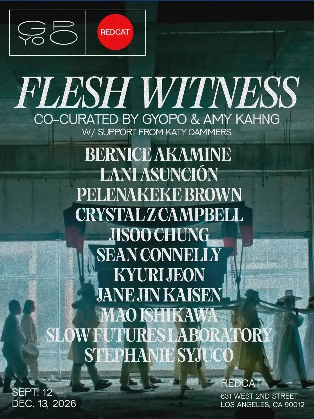 Opening of "FLESH WITNESS" Exhibit w/ GYOPO (LA)