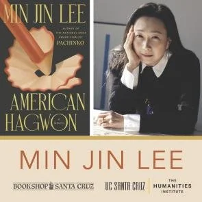 Min Jin Lee’s “American Hagwon” Book Tour 2026 (Santa Cruz)