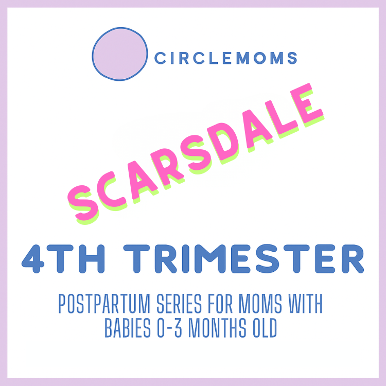 Scarsdale NY - Spring 2026 - 4th Trimester Circle