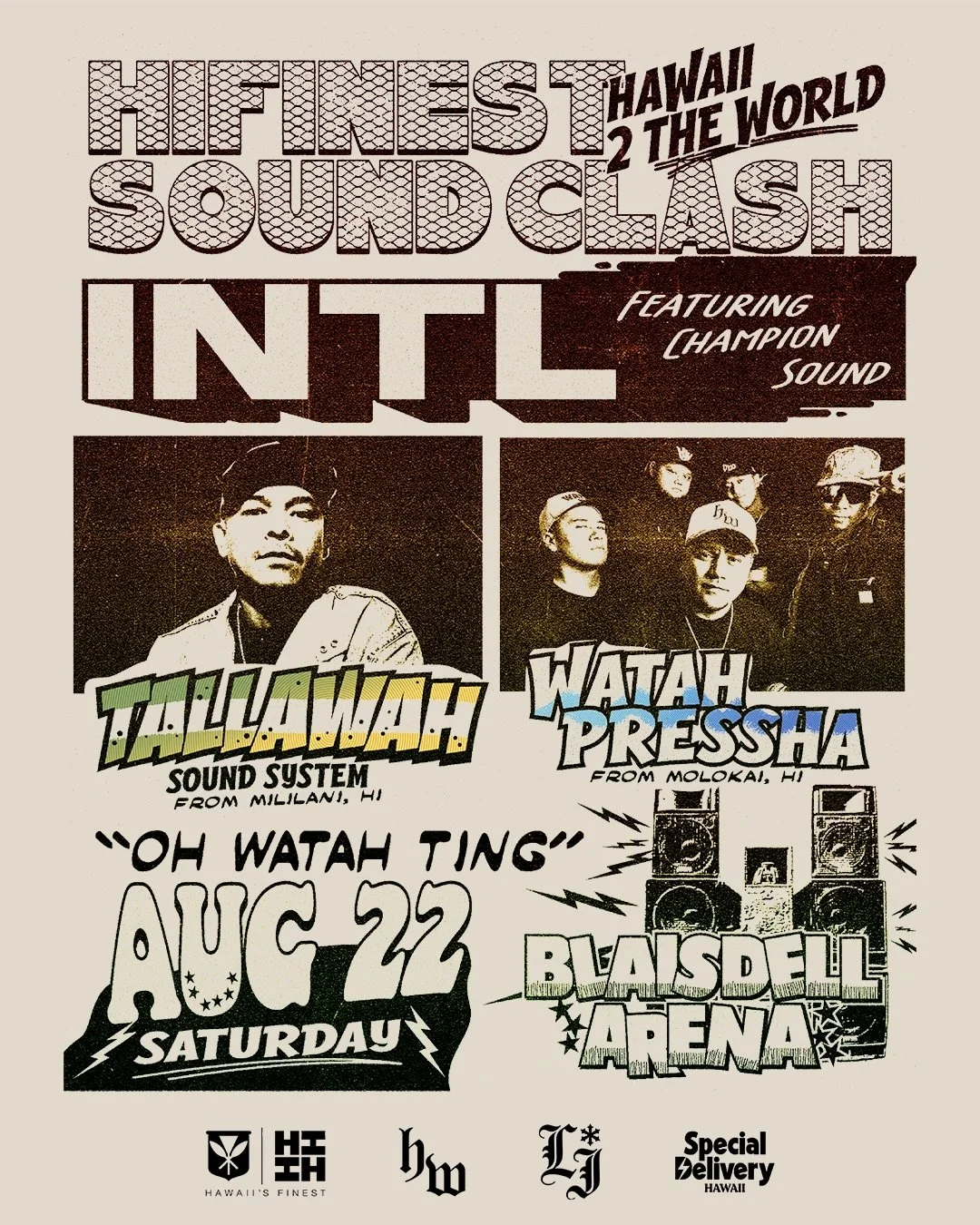HI FINEST SOUND CLASH presents: TALLAWAH SOUND SYSTEM vs WATAH PRESSHA SOUND

A limited Likkle Jordee x High Watah collaboration tee created for the Best of Hawaii Music Festival 2026 at Blaisdell Arena.

Printed on heavyweight, garment-dyed 100% rin