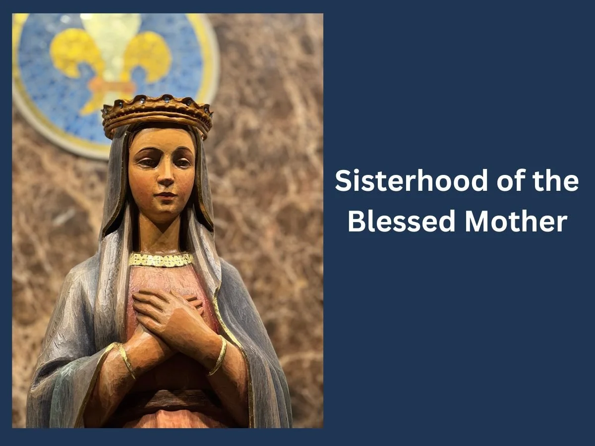 Sisterhood of the Blessed Mary Gathering