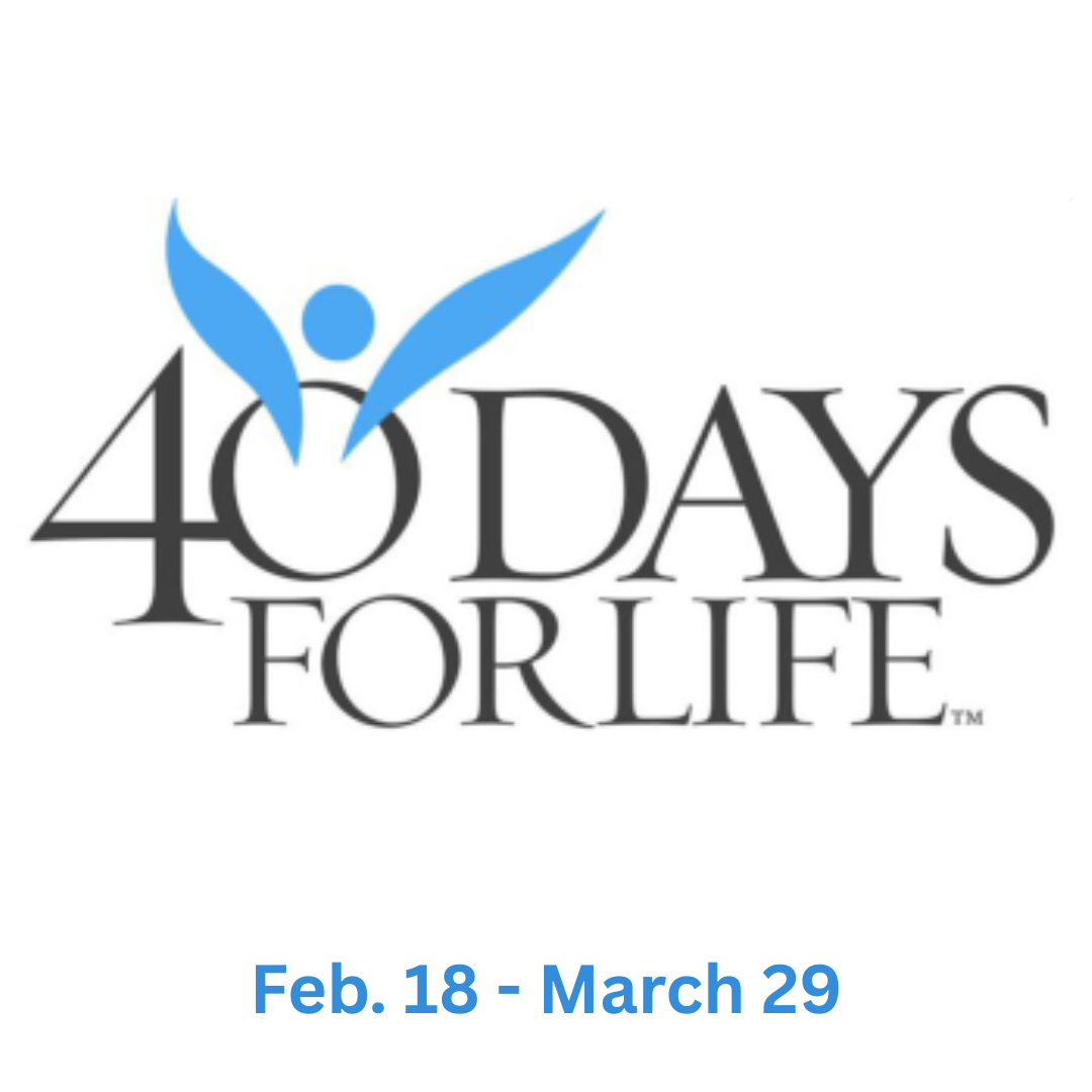 40 Days for Life 2026