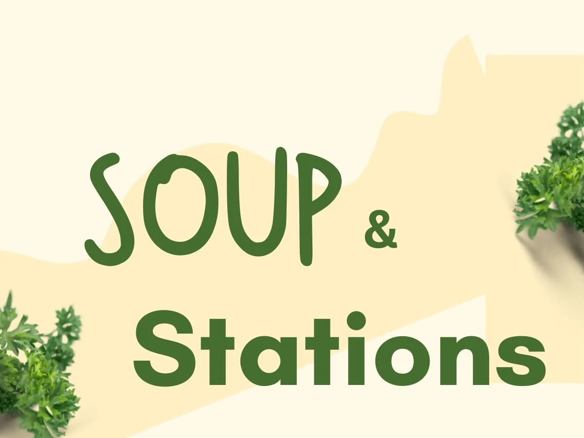 Soup & Stations