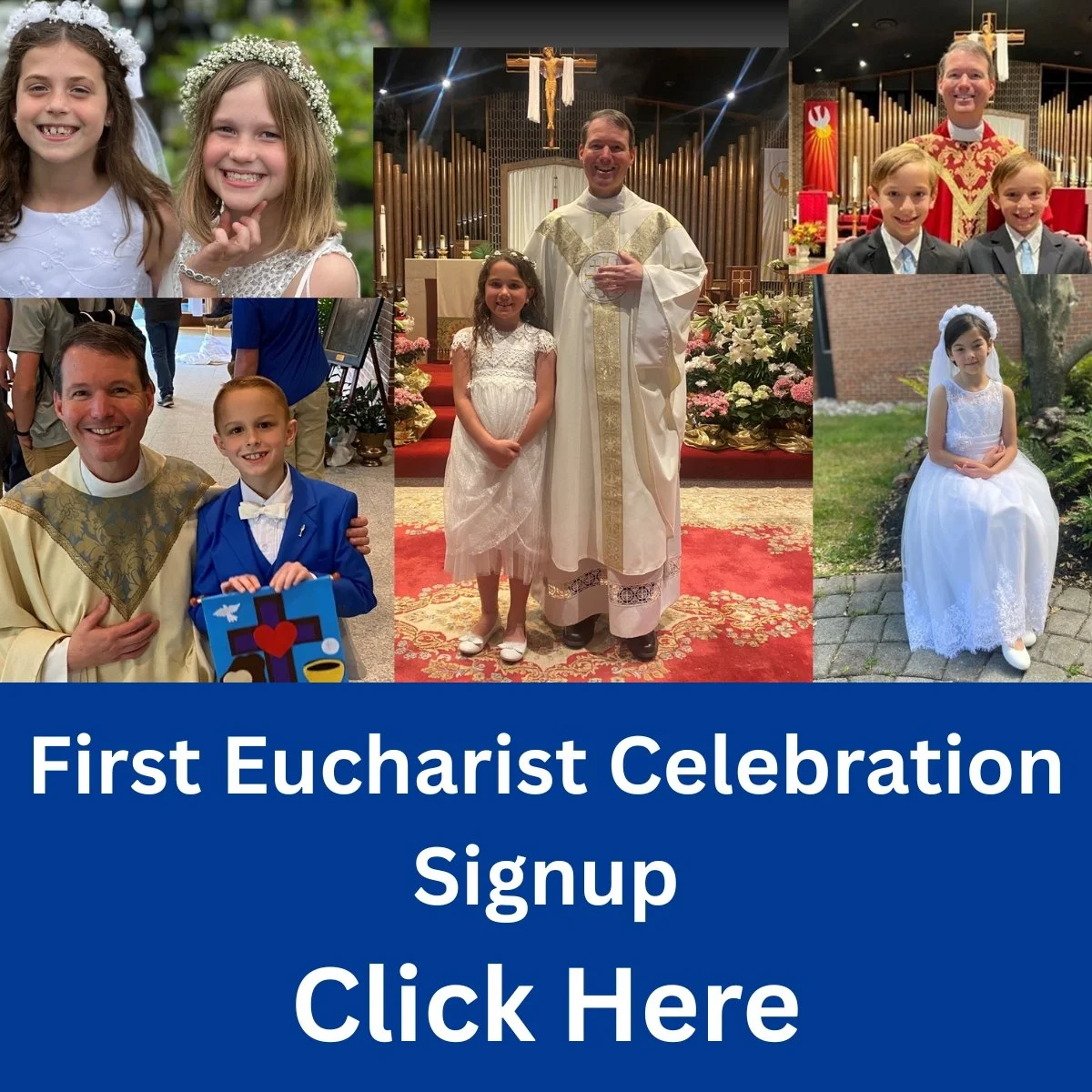 Click Here to Sign Up for First Eucharist