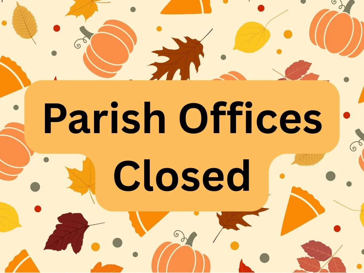 Parish Offices Closed