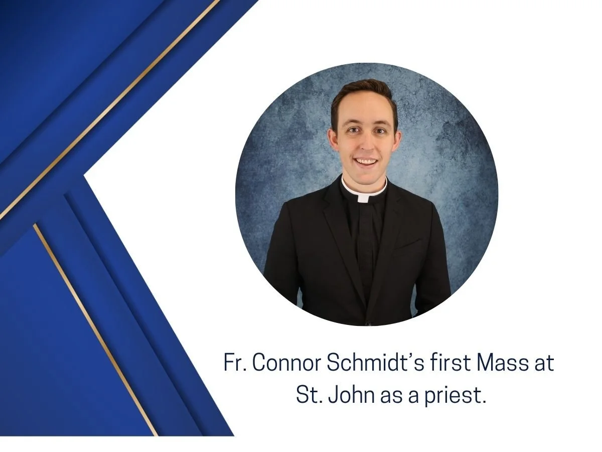 Fr. Connor Schmidt - First Mass at St. John as a Priest