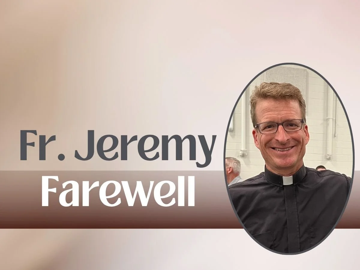 Fr. Jeremy Farewell