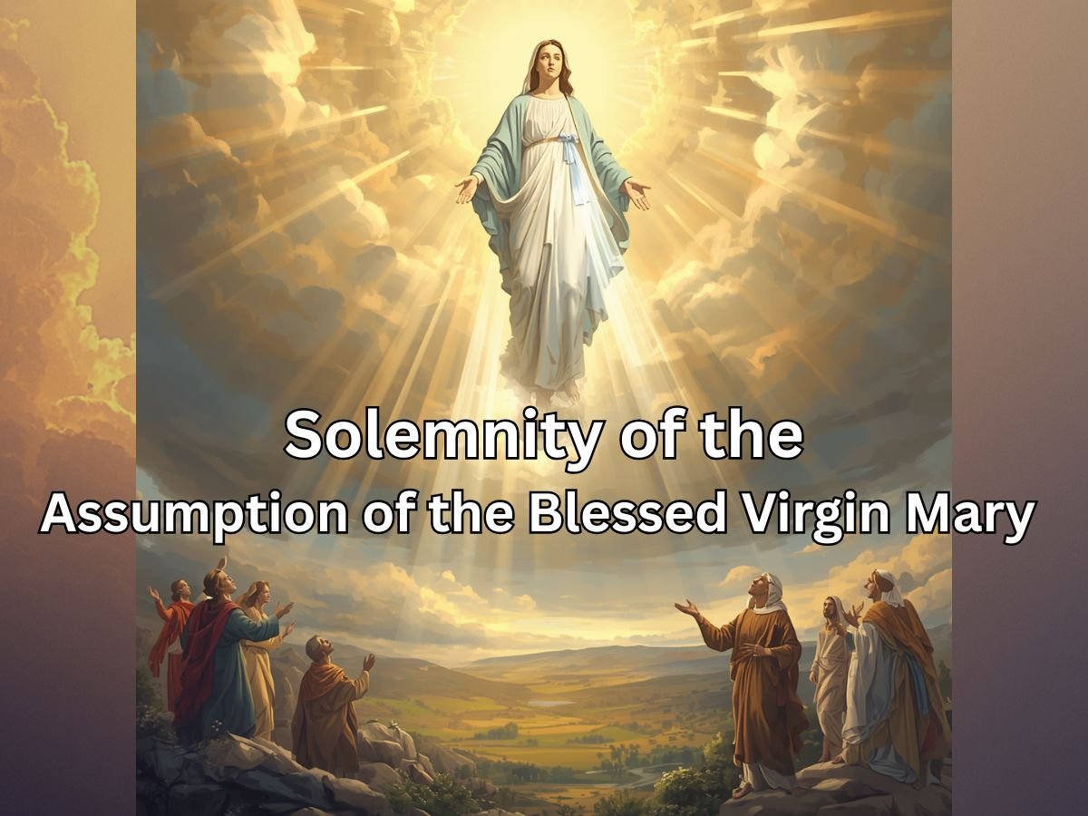Solemnity of the Assumption of the Blessed Virgin Mary Vigil Mass