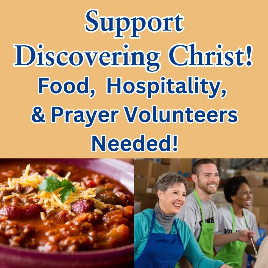 Volunteers Needed for Discovering Christ