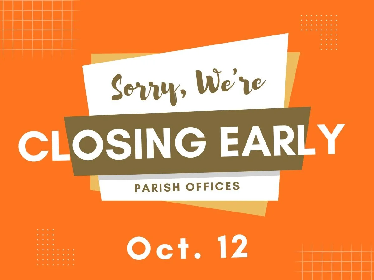 Parish Offices Closing Early