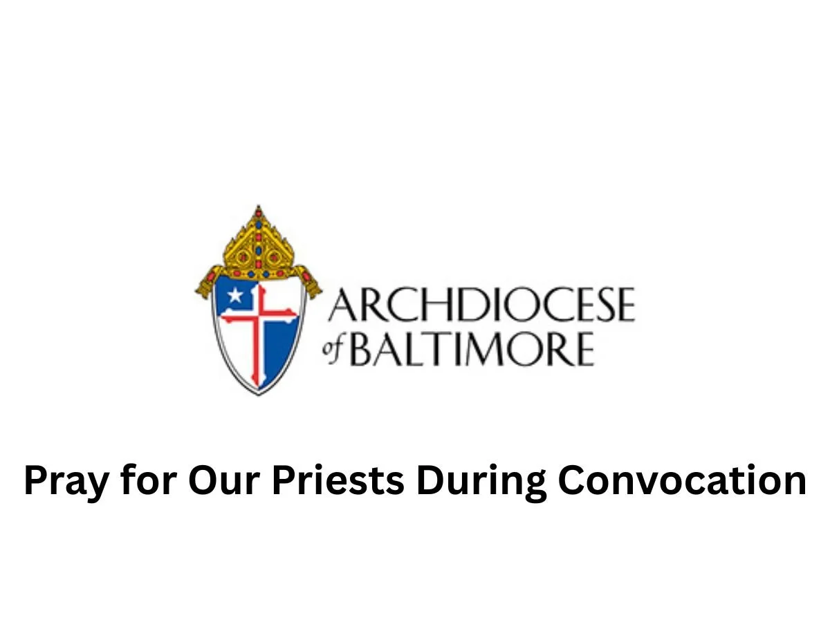 Pray for Our Baltimore Priests During Their Convocation