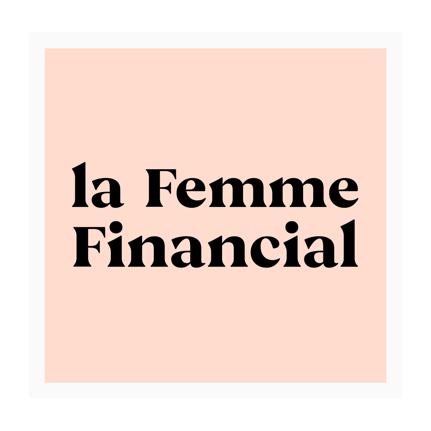 La Femme Financial