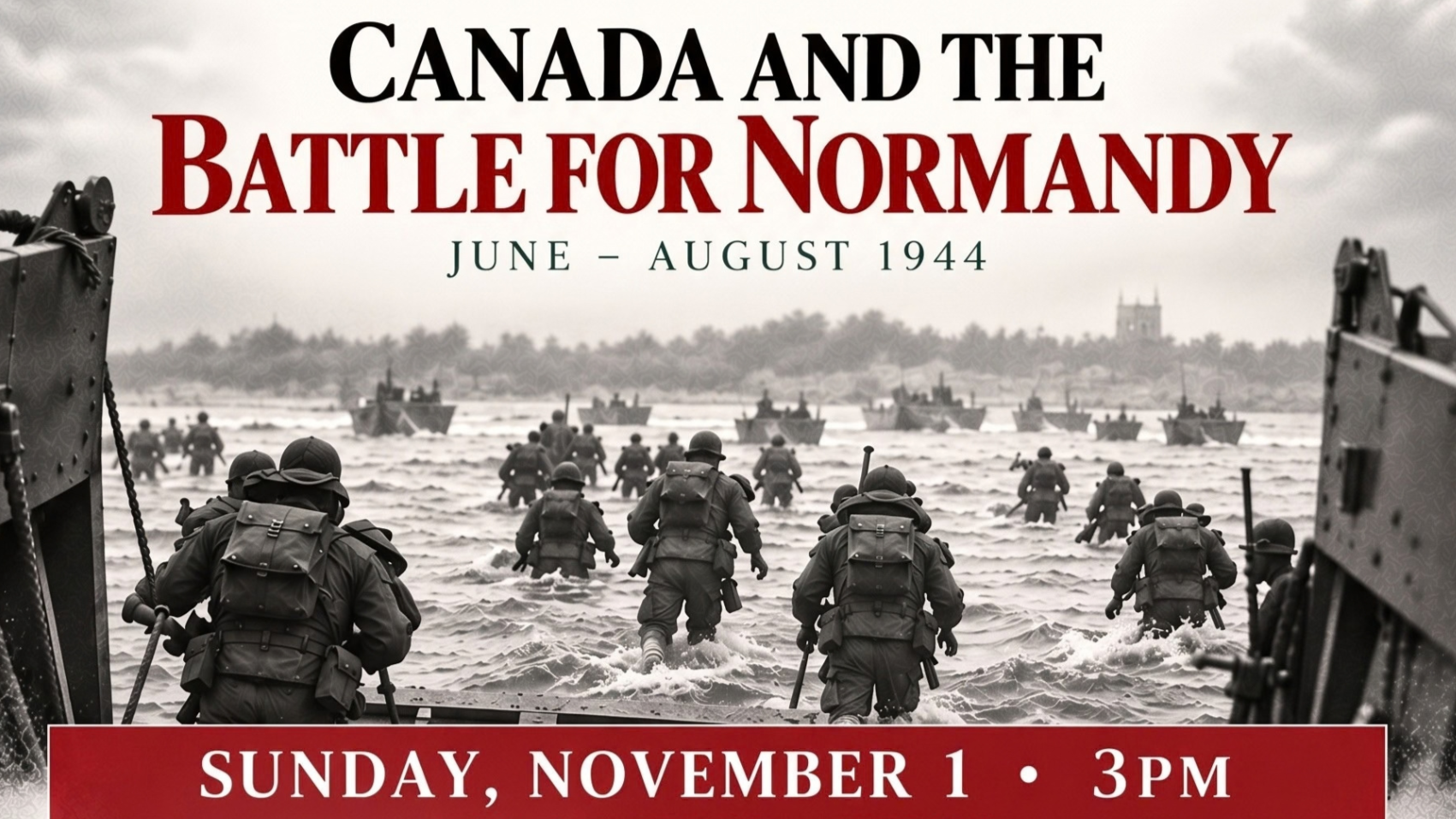 Sunday Speaker Series: Canada and the Battle for Normandy with Dr. David Borys