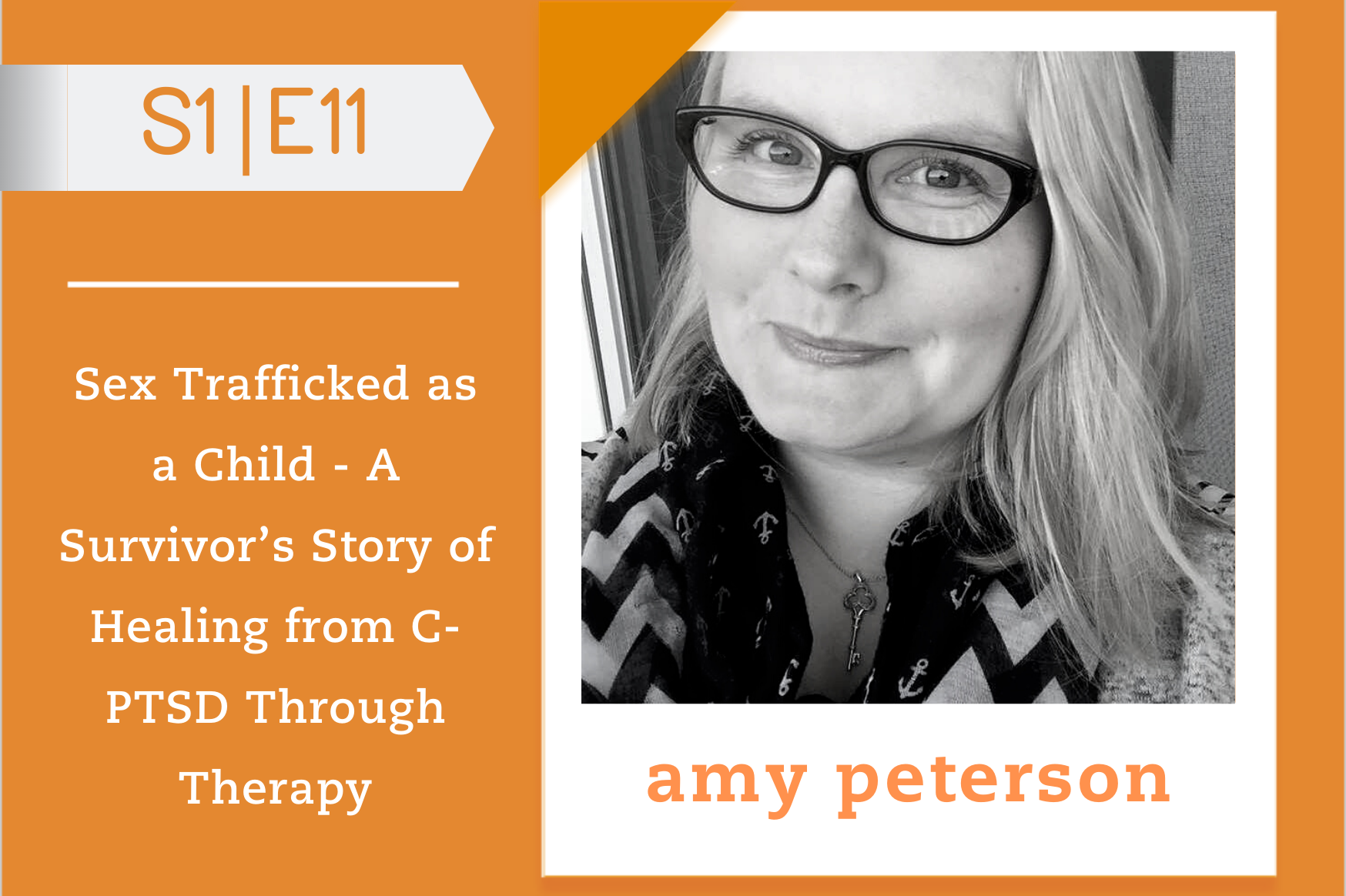 Amy Peterson The Courage to Change Podcast