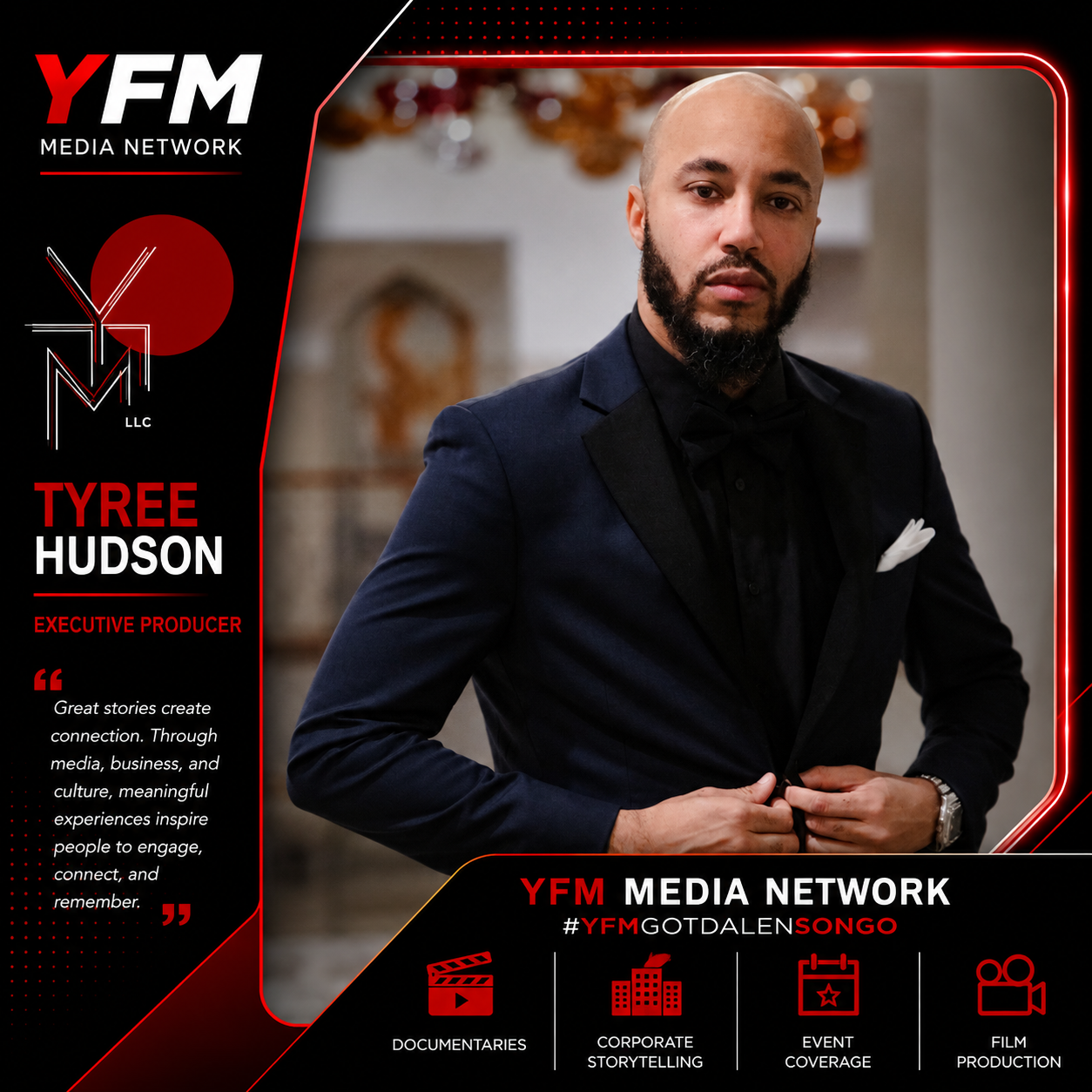 A professionally dressed man in a dark suit with a white pocket square, posing with his hands adjusting his jacket, in an indoor setting with blurred background decor. The image features graphic overlay promoting YFM Media Network, highlighting Tyree Hudson as an executive producer, and mentions types of media content like documentaries, corporate storytelling, event coverage, and film production.