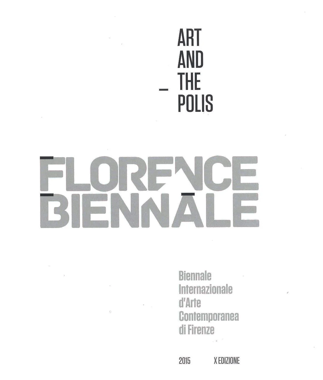 X Florence Biennale, ART AND THE POLIS