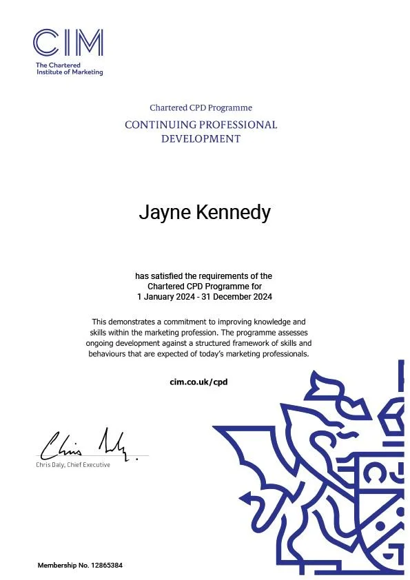 CIM certificate of Continuing Professional Development completion for Jayne Kennedy - Wirral Marketing Expert, dated 1 January 2024 to 31 December 2024. Signed by Chris Daly, Chief Executive.