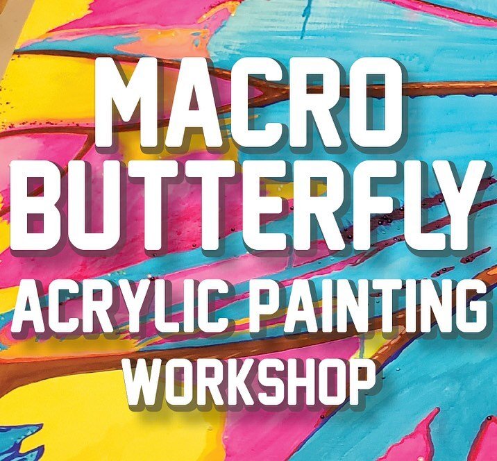 Join us for our Macro Butterfly Acrylic Painting Workshop! 

December 2 &bull; 11am-3:30pm

For kids 9 and up and adults! 

Join us for a day of painting large scale acrylic butterflies! All levels welcome to this workshop. Together we will design, d