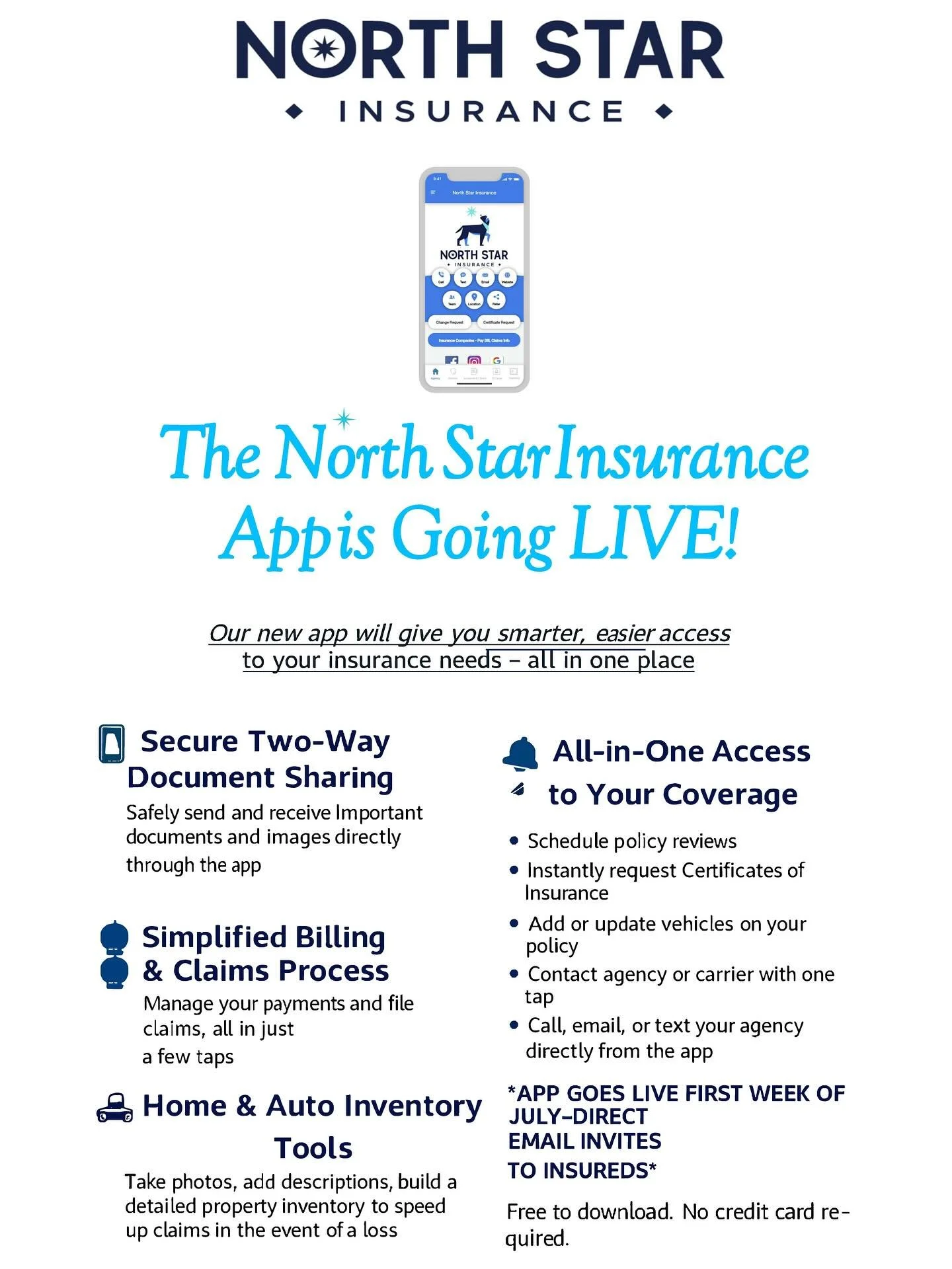 ⭐️ The North Star Insurance App is Going Live! 

 Available to all clients the first week of July 🎉 

A smarter &amp; easier way to manage your insurance &mdash; all in one place 📲

🔐 Secure File Sharing:
Send &amp; receive important documents and