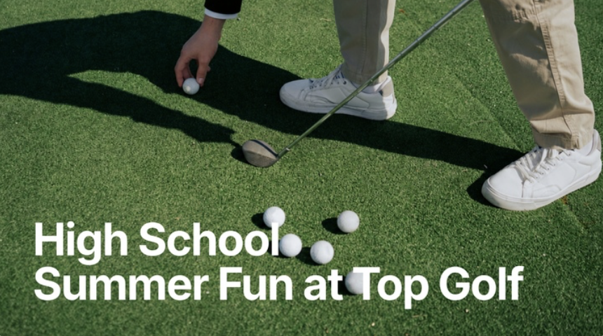 HS Summer Fun at Top Golf