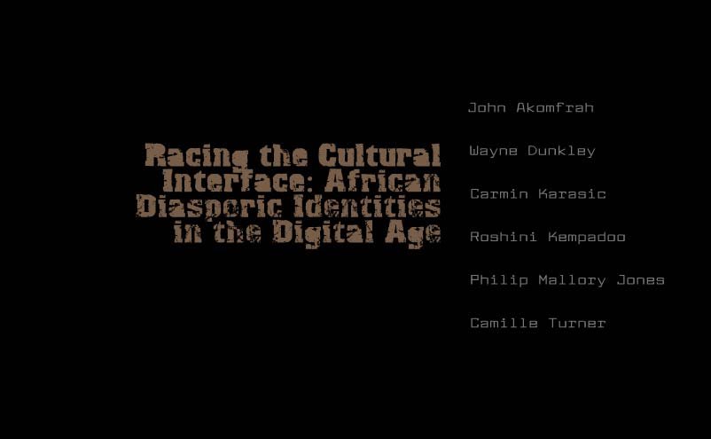 20041014-Racing_the_Cultural_Interface_African_Diasporic_Identities_in_the_Digital_Age-Sheila_Petty-oldweb-7.jpg