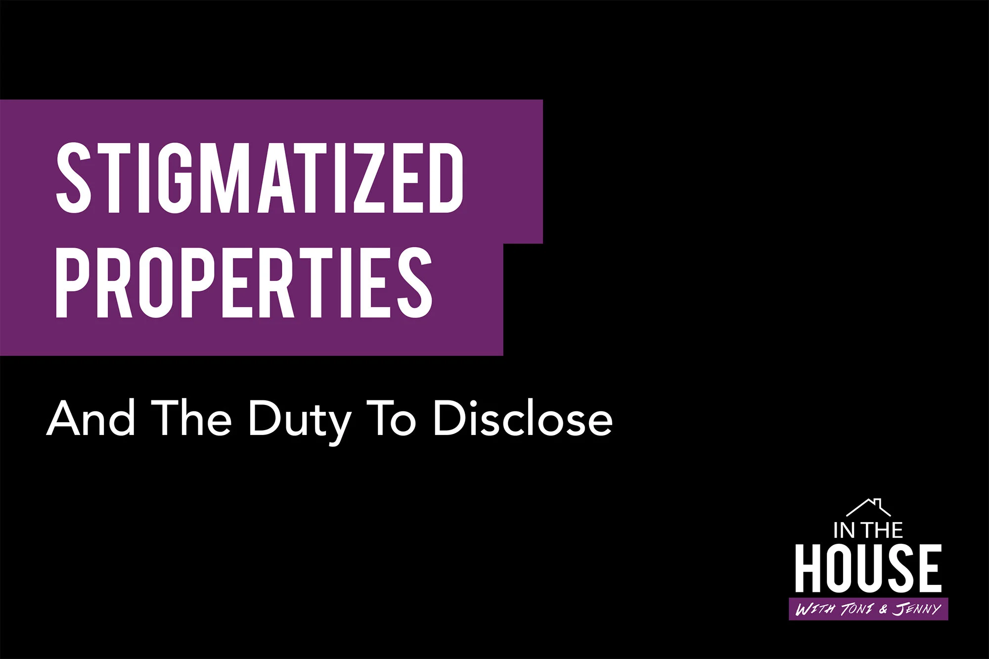 22. STIGMATIZED PROPERTIES