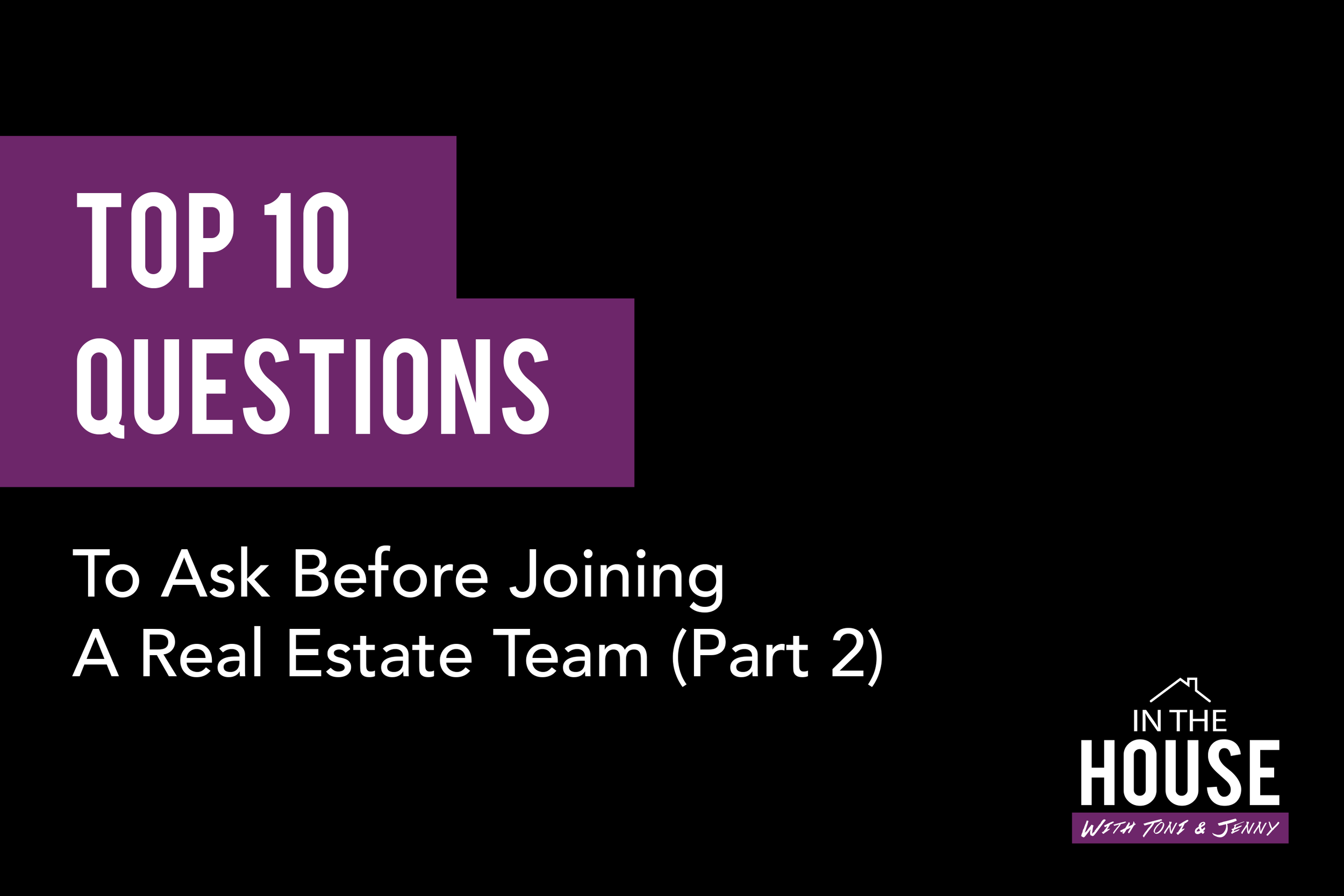 49. TOP 10 QUESTIONS (PART 2)