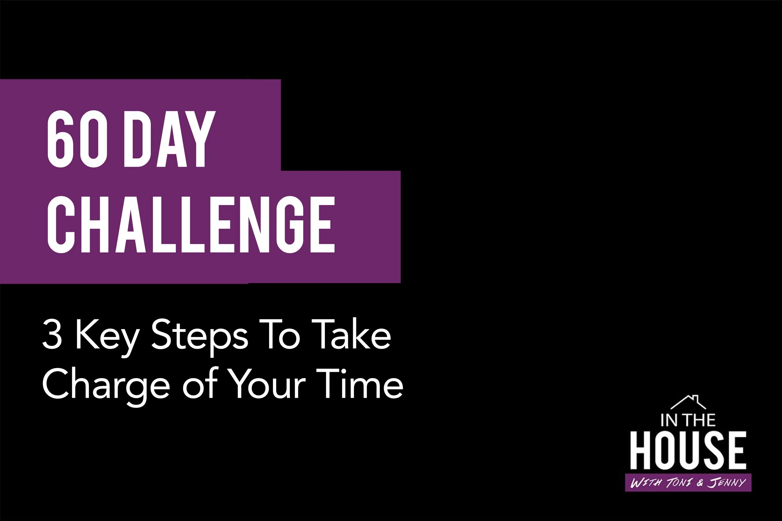 106. 60 DAY CHALLENGE