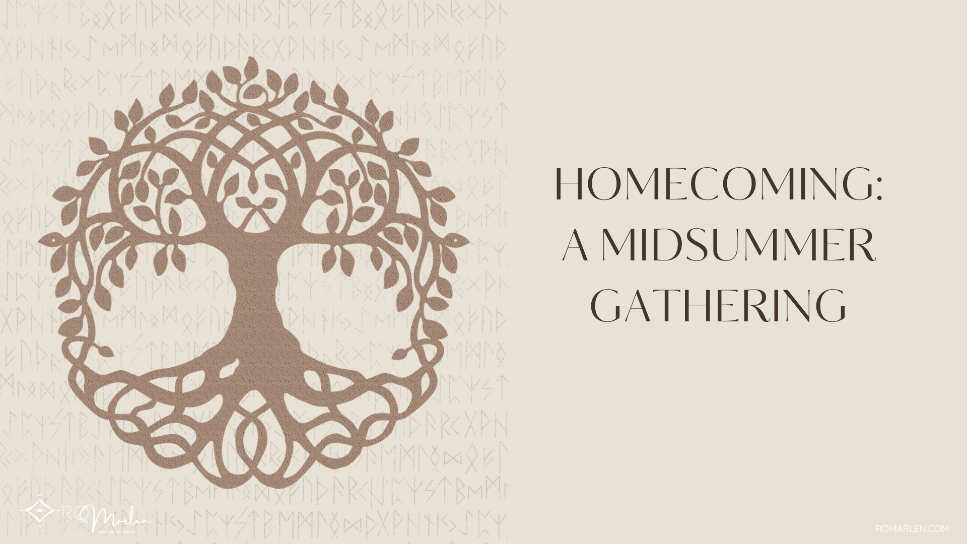 Homecoming: A Midsummer Gathering