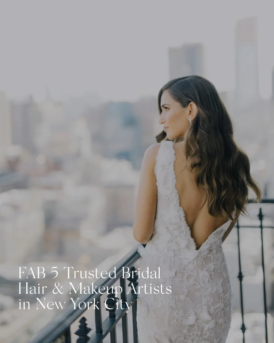 When it comes to Hair and Makeup for your wedding day, it&rsquo;s important that you work with a team that you can trust. Here&rsquo;s a list of my Fab 5 Bridal Beauty teams in New York that I love and trust to make my brides look and feel their abso