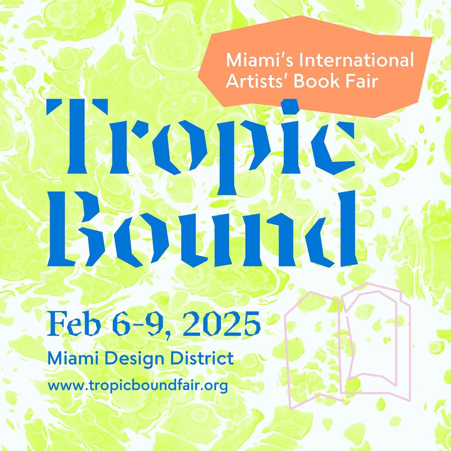 Tropic Bound returns! Feb 6-9, 2025
Miami&rsquo;s international, biennial Artists&rsquo; Book Fair returns to the Miami Design District February 6-9, 2025! Book artists, publishers, curators, librarians, book lovers and the aesthetically curious will