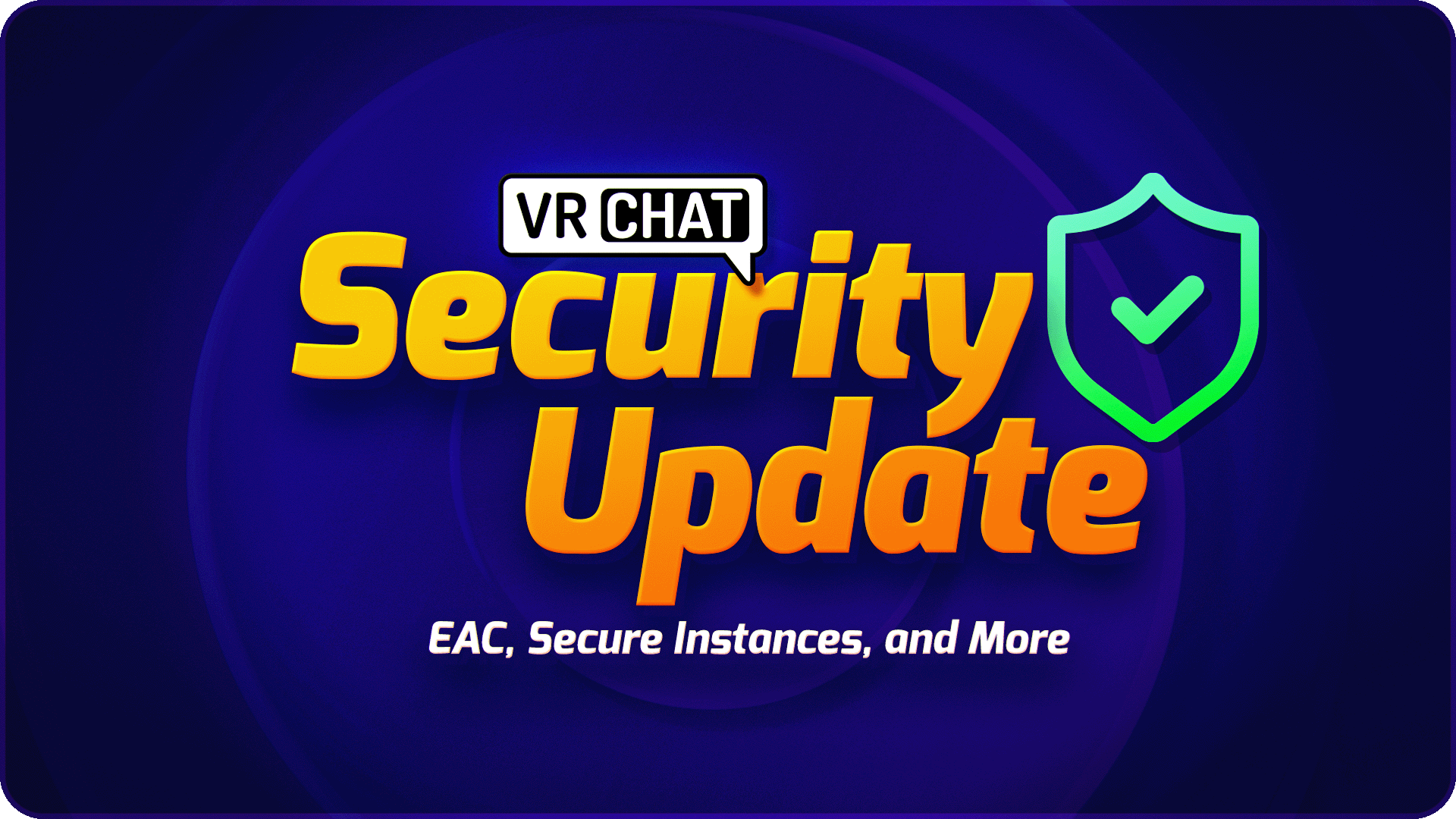 The VRChat Security Update — VRChat